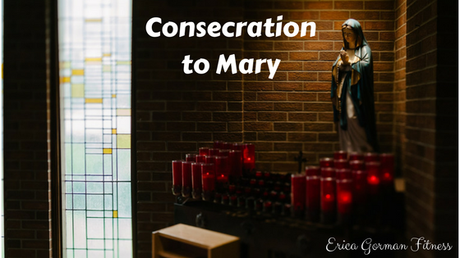Consecration to Mary