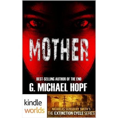 MONTH OF HORROR VOL 2: MOTHER, by BESTSELLING AUTHOR G. MICHAEL HOPF