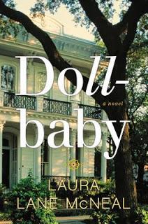 FLASHBACK FRIDAY- Dollbaby by Laura Lane McNeal- Feature and Review