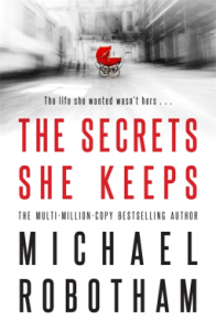 The Secrets She Keeps – Michael Robotham