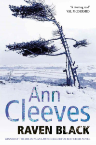 Raven Black by Ann Cleeves (2006) The Shetland Series 1