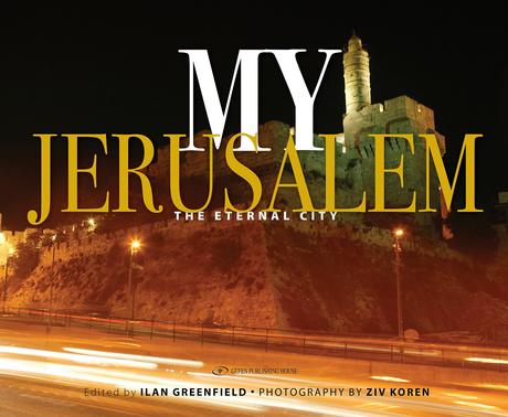 LETTERS OF LOVE TO JERUSALEM: A BOOK REVIEW OF MY JERUSALEM: The Eternal City