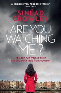 Are You Watching Me? – Sinéad Crowley