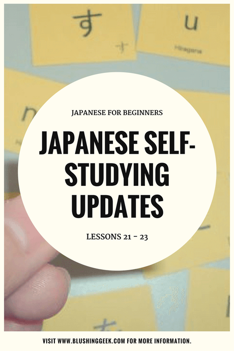 Japanese Self-Studying Updates (Lessons 21-23)