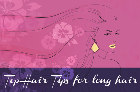 Top Hair Tips For Long hair