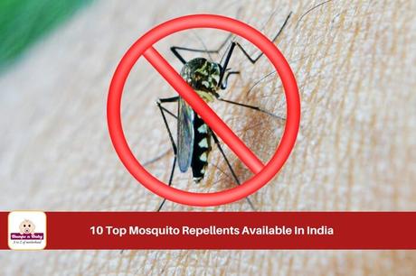 Top 10 Mosquito Repellents for Babies (Available Online in India)