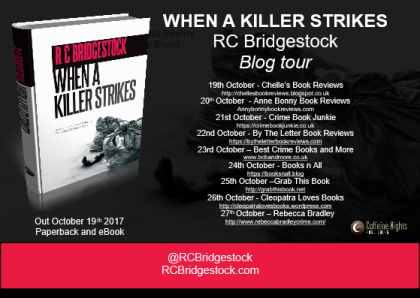 When A Killer Strikes by R.C. Bridgestock #blogtour #AuthorPost