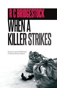 When A Killer Strikes by R.C. Bridgestock #blogtour #AuthorPost