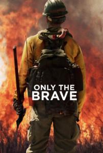Only the Brave (2017) – Review