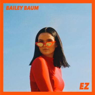 Single Review: Bailey Baum “EZ”