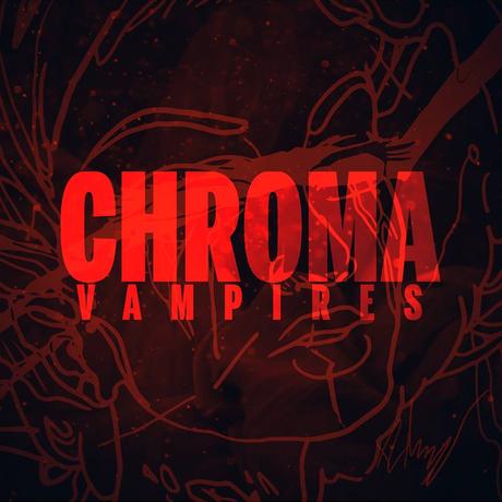 Chroma Vampires Packshot.jpg