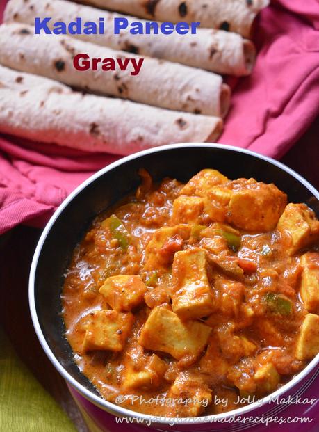 Kadai Paneer Gravy Recipe, How to make Restaurant style Kadhai Paneer in Gravy | Kadai Paneer