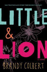 Danika reviews Little & Lion by Brandy Colbert
