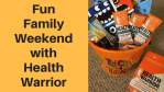 Fun Family Weekend with Health Warrior