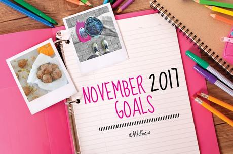 November 2017 Goals