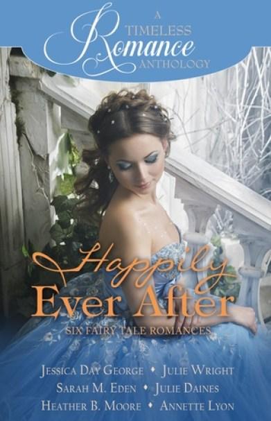 Happily Ever After Collection – A Timeless Romance Anthology