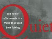 FLASHBACK FRIDAY: Quiet: Power Introverts World That Can't Stop Talking Susan Cain- Feature Review