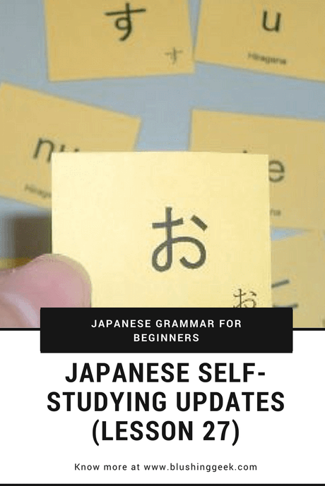 Japanese Self-Studying Updates (Lesson 27)