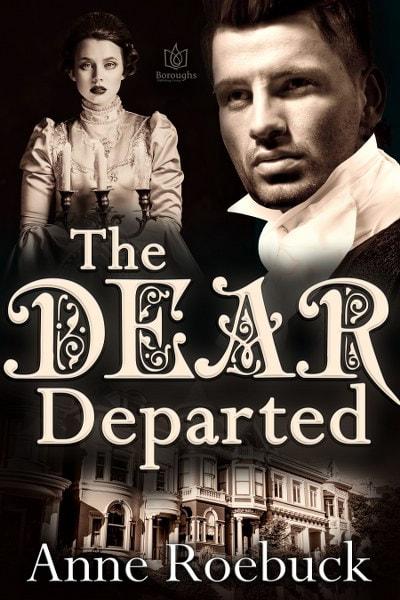 The Dear Departed by Anne Roebuck