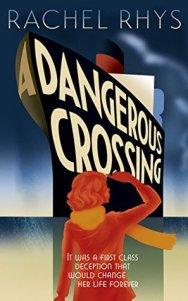 A Dangerous Crossing – Rachel Rhys