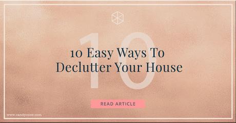 10 Easy Ways To Declutter Your House In A Day