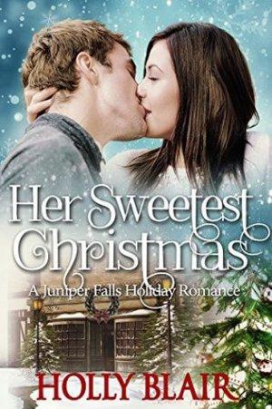 Book Review – Her Sweetest Christmas by Holly Blair