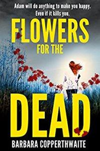 Flowers for the Dead – Barbara Copperthwaite