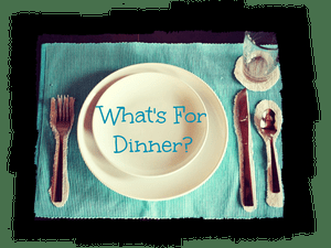 What’s for Dinner? – Week Starting 4 November 2017