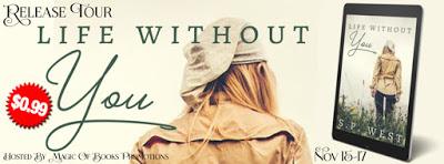 Release Tour: Life Without You by S.P. West