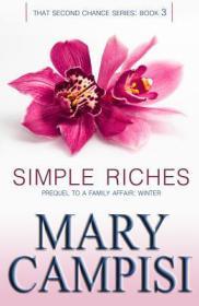 Simple Riches by Mary Campisi | Blushing Geek