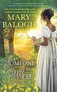 Someone to Wed- by Mary Balogh- Feature and Review