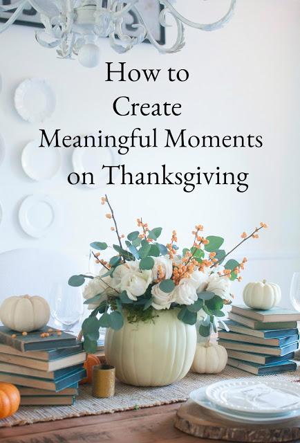 How to Create Meaningful Moments for Everyone on Thanksgiving How to Create Meaningful Moments for Everyone on Thanksgiving