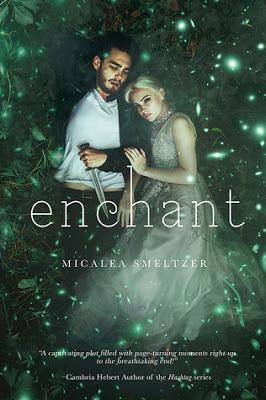 Enchant by Micalea Smeltzer