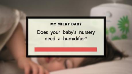 do babies need humidifiers header