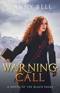 Warning Bell (The Black Pages #2) by Danny Bell Warning Bell (The Black Pages #2) by Danny Bell