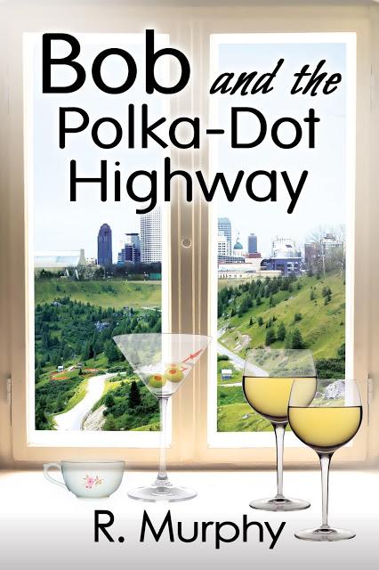 Cover Reveal: Bob and the Polka-Dot Highway by R. Murphy