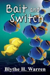 Rebecca reviews Bait and Switch by Blythe H. Warren