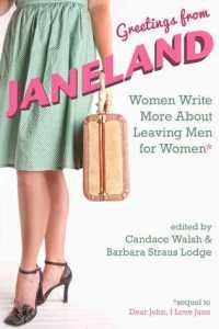 Greetings From Janeland: Women Write More About Leaving Men for Women edited by Candace Walsh and Barbara Straus Lodge