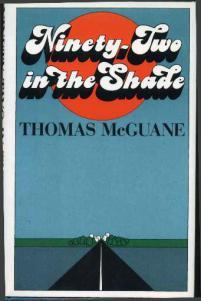 Raw Deals Revisited: The early novels of Thomas McGuane