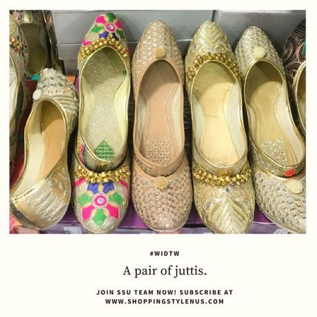 Shopping, Style and Us - I explored a few shops for Juttis in Central market, Lajpat Nagar - IV. I would tell you what others won't! 