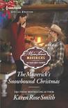 The Maverick's Snowbound Christmas (Montana Mavericks: The Great Family Roundup #5)