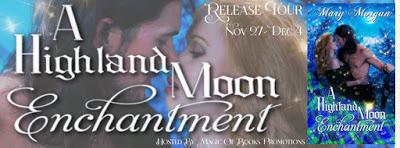 A Highland Moon Enchantment by Mary Morgan