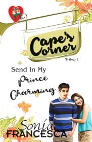 Send in My Prince Charming by Sonia Francesca | Blushing Geek