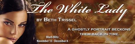 The White Lady by Beth Trissel