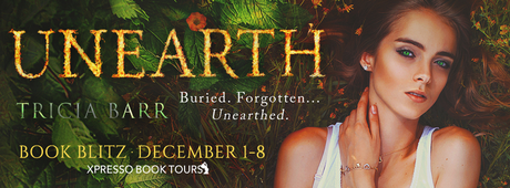 Unearth by Tricia Barr