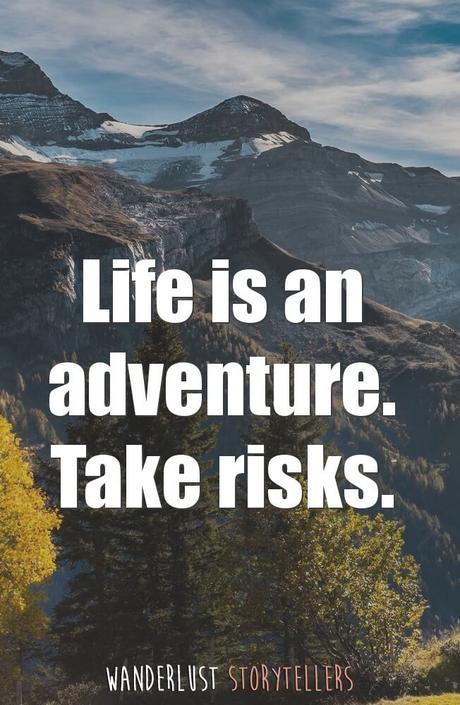 The Ultimate List of 25 Inspirational Adventure Quotes