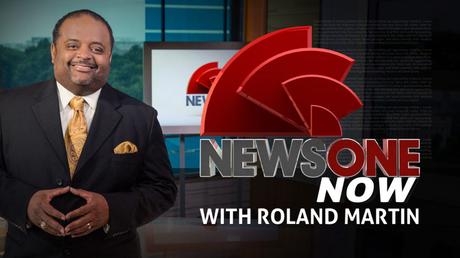 Roland Martin Morning Show “NewsOne Now” Has Been Cancelled