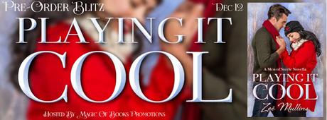 Pre-Order: Playing It Cool by Zoe Mullins