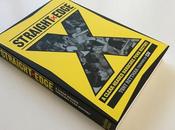 STRAIGHT EDGE: Clear-Headed Hardcore Punk History Tony Rettman