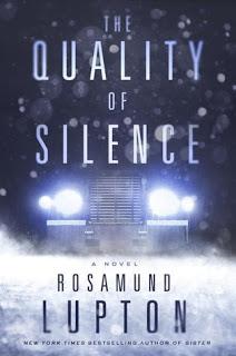 The Quality of Silence by Rosamund Lupton- Feature and Review